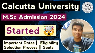 Calcutta University PG Admission 2024 Started  Eligibility  Important Dates  Selection Process [upl. by Doner]