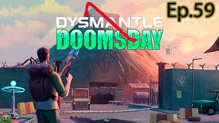 Dysmantle Ep59 Apocalipse  Seguindo o Fluxo [upl. by Shaughnessy435]