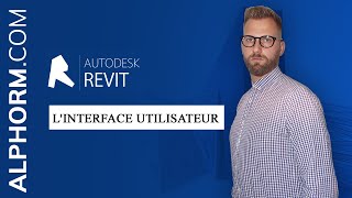 Autodesk Revit 2018  Lessentiel  Linterface utilisateur [upl. by Gordie]