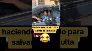 Haciendo el mudó para salvar de multas🤣🤣 humor love comedia riqueza automobile viralvideo [upl. by Elockin]