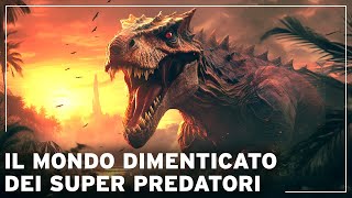 Superpredatori preistorici come hanno cambiato la storia della Terra queste creature dimenticate [upl. by Dorie]