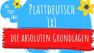 Plattdeutsch lernen für Anfänger I das platte 1x1 I absolute Grundlagen in Plattdeutsch [upl. by Ailhat]