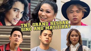 TNT GRAND RESBAK SINO ANG MATITIRA  VLOG 7 [upl. by Timi]