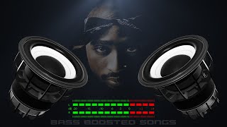 2PAC REMIX EXTREME BASS BOOSTED [upl. by Umont]