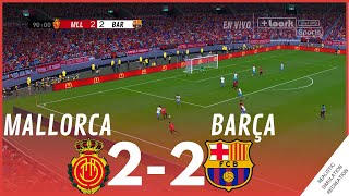 RCD MALLORCA vs FC BARCELONA 22 HIGHLIGHTS • Simulación amp Recreación de Video Juego [upl. by Holmann243]