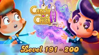 Candy Crush Soda Saga Level 191  200 Modded Gameplay [upl. by Latoniah]