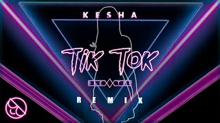 Kesha  tik tok Blexxter Remix [upl. by Bully957]