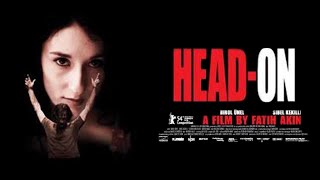 HeadOn 2004 Movie  Birol Ünel Sibel Kekilli Catrin Striebeck Meltem C  Review and Facts [upl. by Eilatan]