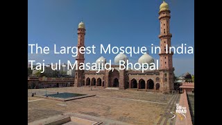 360 degree view of TajulMasajid the largest mosque in India [upl. by Lepp]