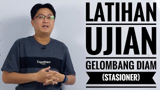 Fisika kelas XI  Gelombang part 4  Latihan Ujian Gelombang Diam  Stasioner [upl. by Anitsyrhk]