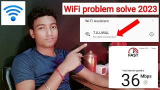 WiFi No Internet No data connection problem solve  Fix WiFi Problem No data connectionno Internet [upl. by Benenson]