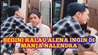 ALENA DAN NALENDRA MESRA LAGI [upl. by Rolyks]