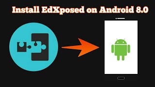 How to install Xposed on Android 80 [upl. by Melantha803]