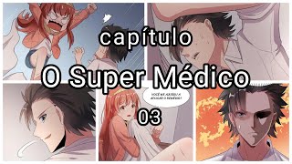 O Super Médico 03 [upl. by Doble551]