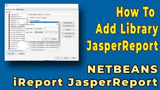 How To Add Library JasperReport On Netbeans [upl. by Iolanthe541]