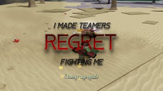 Making TEAMERS Regret Fighting Me  They Rage Quit The Strongest Battlegrounds [upl. by Attennaj]