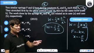 Two similar springs \P\ and \Q\ have spring constants \KP\ and \KQ\ such that \K  P [upl. by Hodgkinson128]