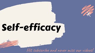 Selfefficacy  Traits of Selfefficacy [upl. by Jordans22]