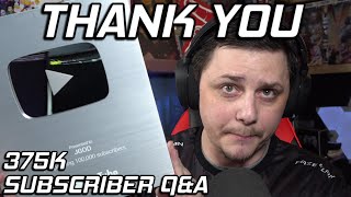 375k Subscriber Thank you Q amp A  Channel Update [upl. by Dettmer]