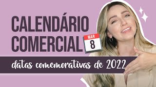 Calendário comercial 2022 como aumentar as vendas [upl. by Nosauq]