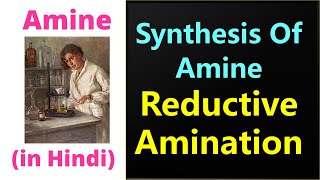 Amine 26 I Reductive Amination I Preparation of Amine I LiAlH4 I NaBH3CN I Dr Prakash I PhD I Hindi [upl. by Netti]