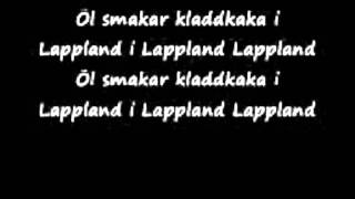 Öl Smakar kladdkaka i Lappland Lyrics [upl. by Llenrup]