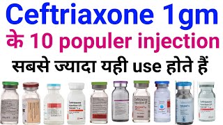 10 popular injection of ceftriaxone  Ceftriaxone 1gm injection  Ceftriaxone 1gm injection brand [upl. by Neerac]