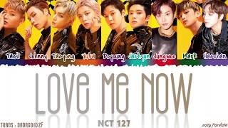 NCT 127 엔시티 127  LOVE ME NOW 메아리 Lyrics Color CodedHanRomEng [upl. by Odlonyer]