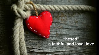 HDCC Sunday 5 Oct  Hesed A Faithful and Loyal Love [upl. by Cathlene]