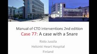 Case 77 Manual of CTO Interventions  Wire snaring and externalization [upl. by Yreffeg870]