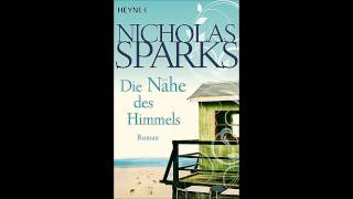 Nicholas Sparks Die Nähe des Himmels Hörbuch Kapitel 20 [upl. by Aicekal823]