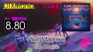 【DTXMania】 Phat Mackerel ／ The Omnific 【Drums】 [upl. by Zirtaeb258]