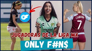 JUGADORAS de la LIGA MX con 0NLY FAN [upl. by Airtina750]