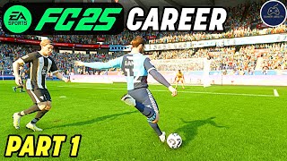 EA SPORTS FC 25 Career Mode Part 1 A STAR IS BORN [upl. by Bannon]