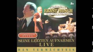 Ernst Mosch Seine Letzen LIVEAufnahmen [upl. by Kacerek785]