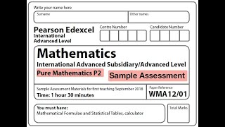 Edexcel IAL Maths  P2  Sample Assessment [upl. by Aillicsirp]