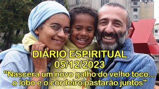 DIÁRIO ESPIRITUAL MISSÃO BELÉM  05122023  Is 11110 [upl. by Naesal181]