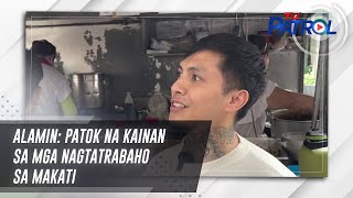 ALAMIN Patok na kainan sa mga nagtatrabaho sa Makati  TV Patrol [upl. by Pettifer506]