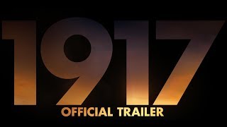 1917  Official Trailer HD [upl. by Zashin]