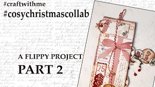 cosychristmascollab A FLIPPY PROJECT PART 2 craftwithme [upl. by Paluas]