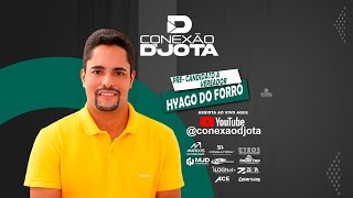 Hyago do Forró no Conexão Djota [upl. by Aita]