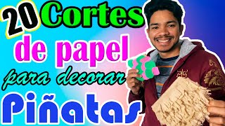 20 CORTES DE PAPEL para piñatas 🪅 [upl. by Giltzow]