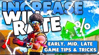 Win More Games  Early Mid Late Game Tips amp Tricks  Improve Win Rate  Fortnite Battle Royale [upl. by Ellennod]