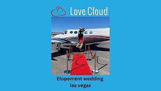 Elopement wedding las vegas  Love Cloud Sky Chapel Wedding Venue [upl. by Fretwell625]