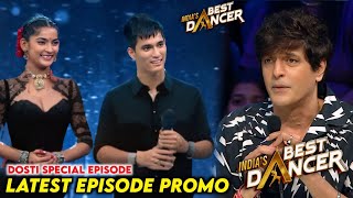 India Best Dancer Season 4 New Episode Dosti Special Latest Promo  India Best Dancer Season 4 [upl. by Arlee]