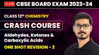 Aldehydes Ketones and Carboxylic Acids  One Shot Revision Part 2  Class 12 Chemistry Chapter 8 [upl. by Press]