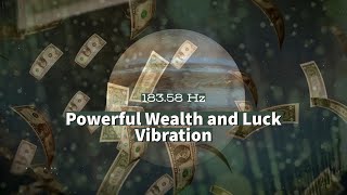 Powerful Wealth and Luck Vibration ✤ 18358 Hz ✤ Jupiters Spin Frequency [upl. by Boleyn]