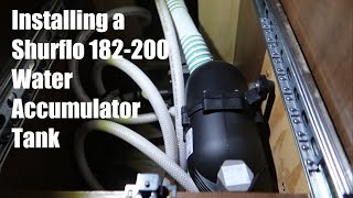 Shurflo 182200 Water Accumulator Tank Installation  RV Upgrades [upl. by Ecissej941]