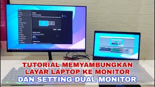 Cara menyambungkan layar Laptop ke Monitor dan Setting Dual Monitor Extend these Display [upl. by Adnohs]