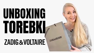 NOWA TOREBKA ZADIGETVOLTAIRE  UNBOXING TOREBKI 🎁 [upl. by Nauj]